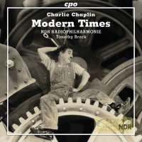 Chaplin, Charlie: Modern Times (The Complete Film Music)
